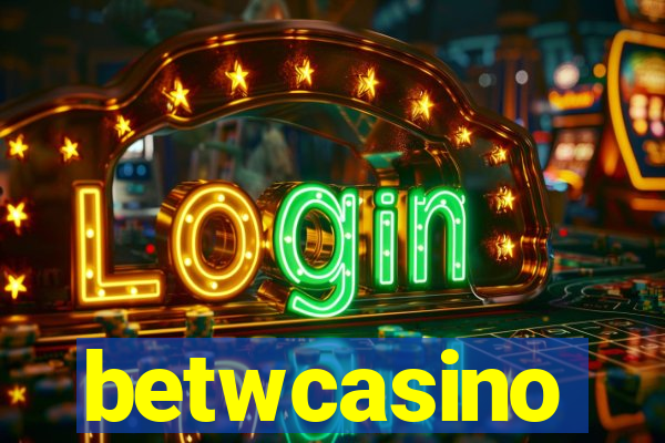 betwcasino