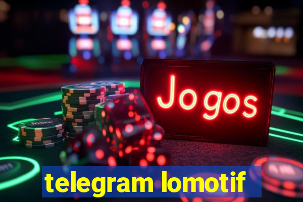 telegram lomotif