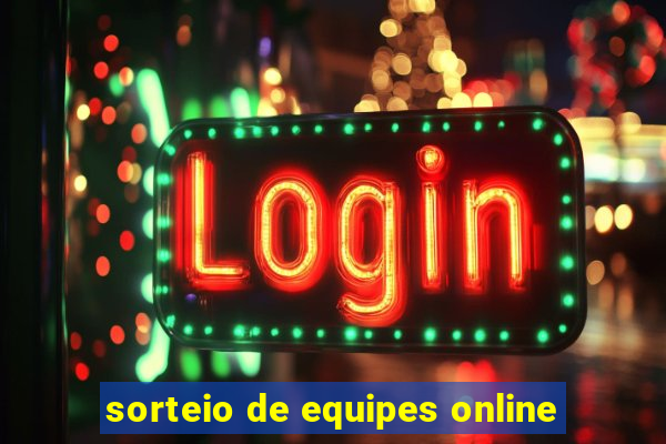 sorteio de equipes online