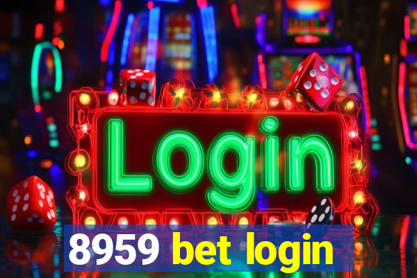 8959 bet login