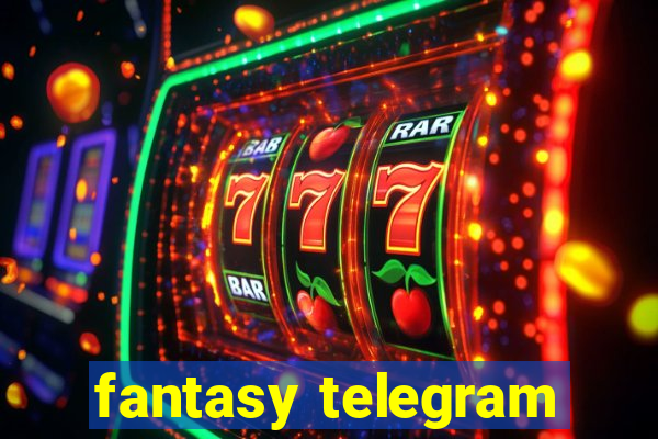 fantasy telegram