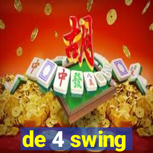 de 4 swing