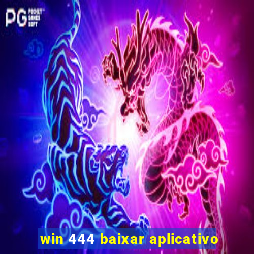 win 444 baixar aplicativo