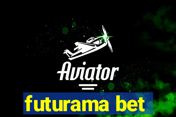 futurama bet