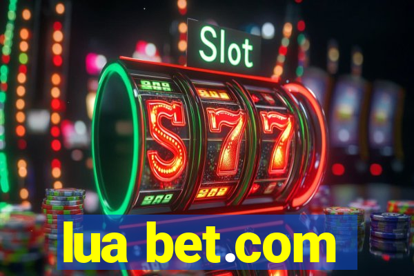 lua bet.com