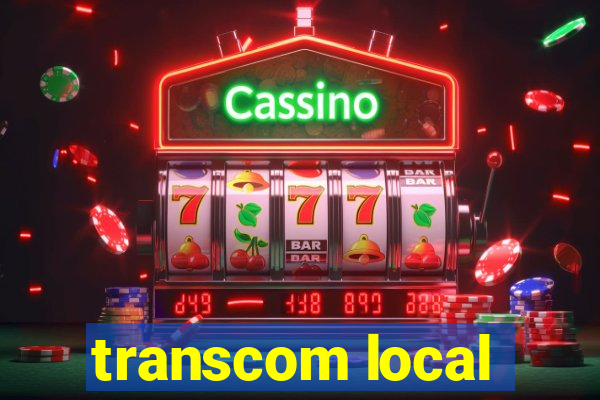 transcom local