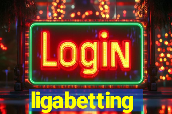 ligabetting
