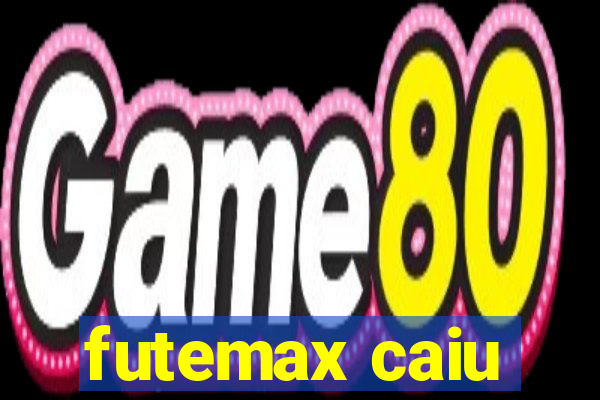 futemax caiu