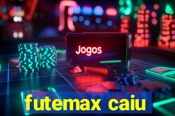 futemax caiu
