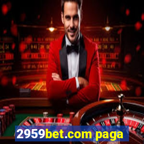 2959bet.com paga