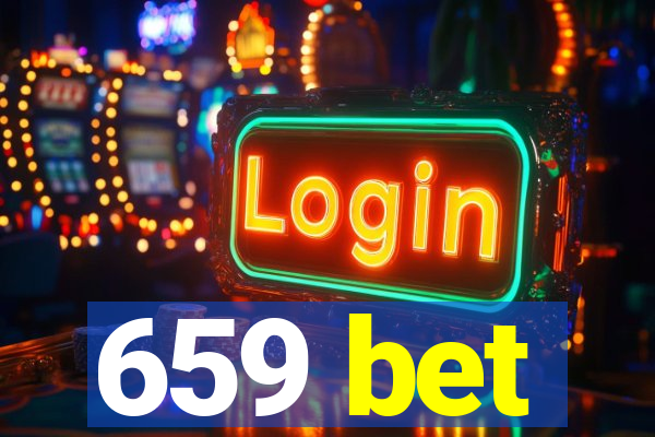 659 bet