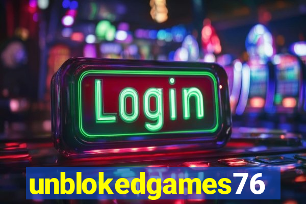 unblokedgames76
