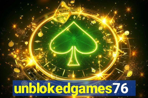 unblokedgames76