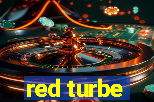red turbe