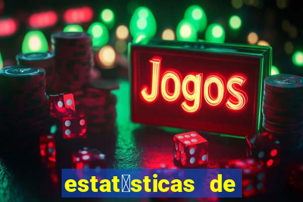 estat铆sticas de futebol para apostas