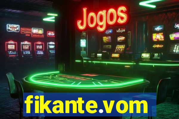 fikante.vom