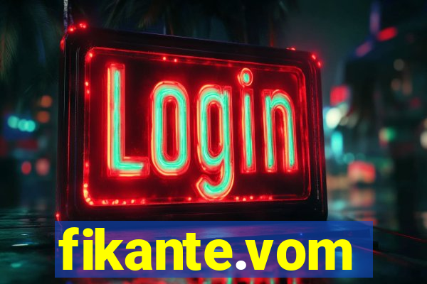 fikante.vom