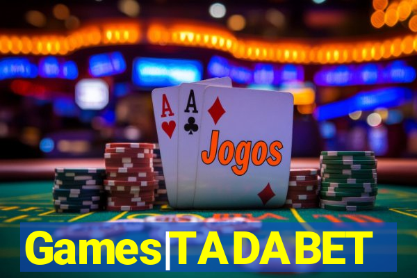 Games|TADABET
