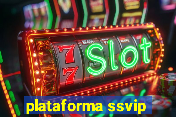 plataforma ssvip