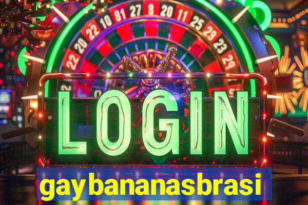 gaybananasbrasil