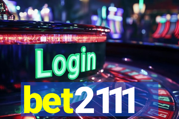 bet2111
