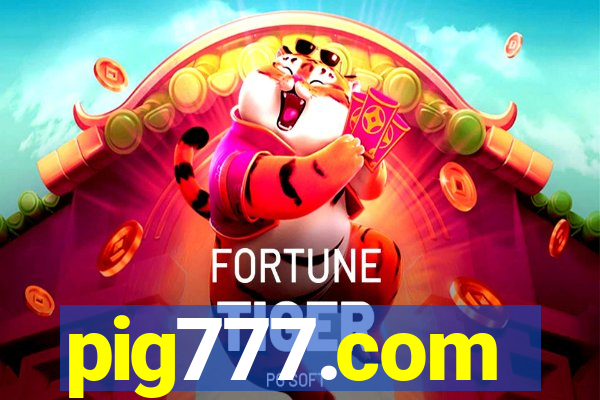 pig777.com