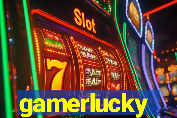 gamerlucky