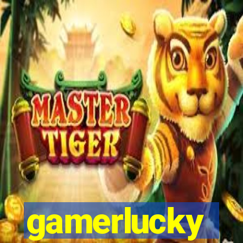 gamerlucky