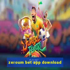 zeroum bet app download