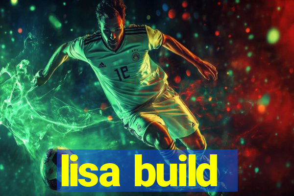 lisa build