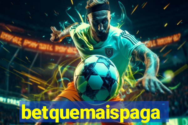 betquemaispaga