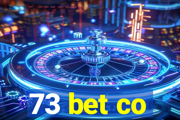 73 bet co