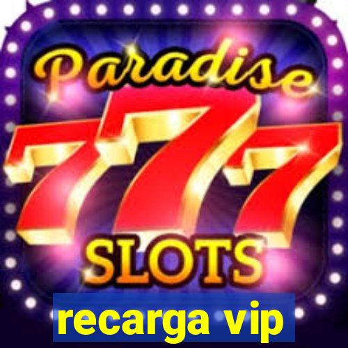 recarga vip