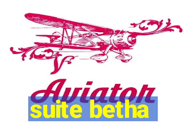 suite betha
