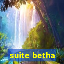suite betha