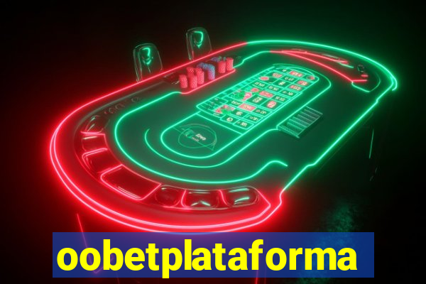 oobetplataforma