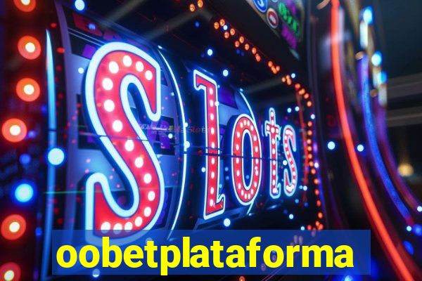 oobetplataforma