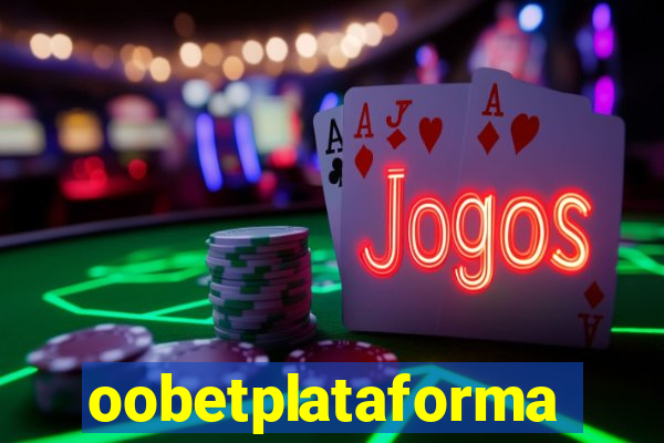 oobetplataforma
