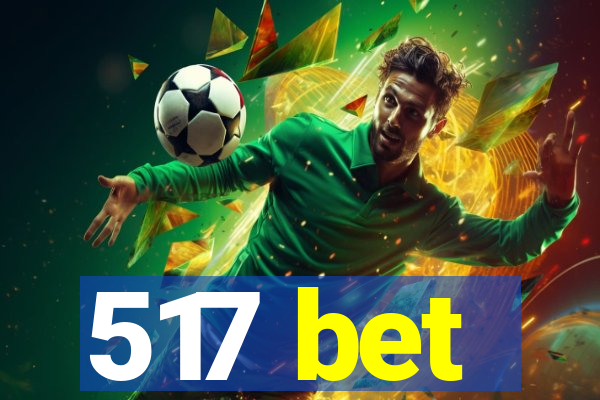 517 bet