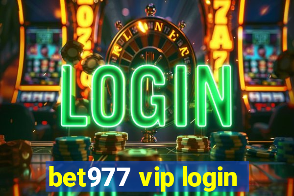 bet977 vip login