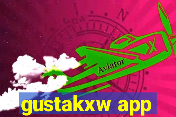 gustakxw app