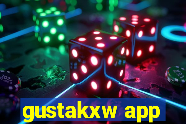 gustakxw app
