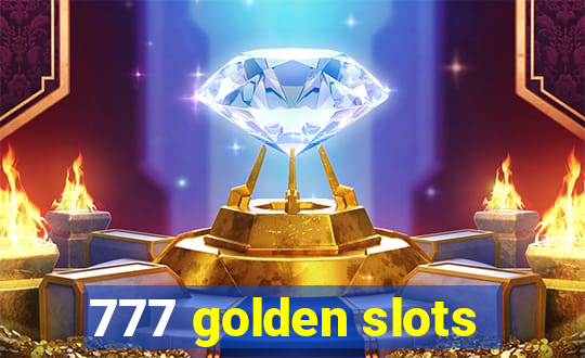 777 golden slots