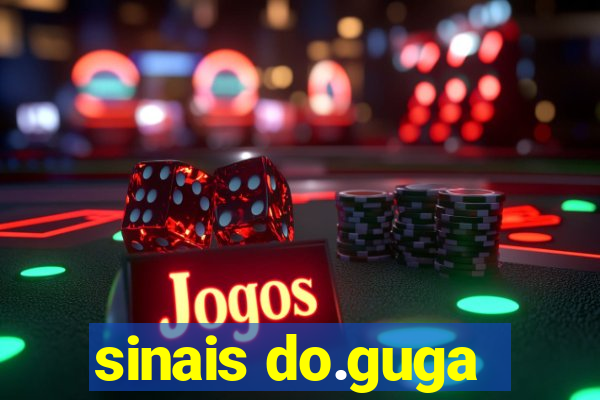 sinais do.guga