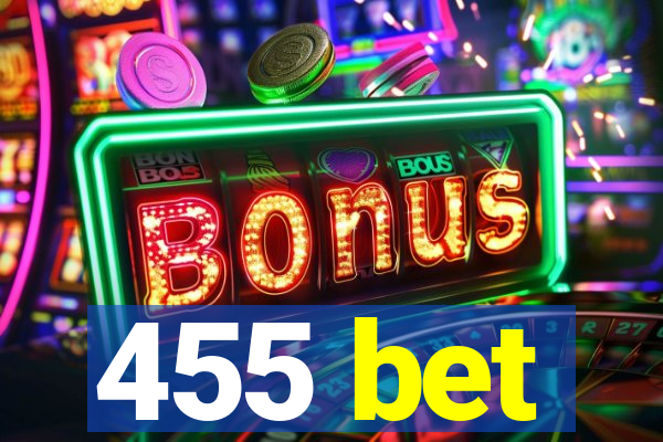 455 bet