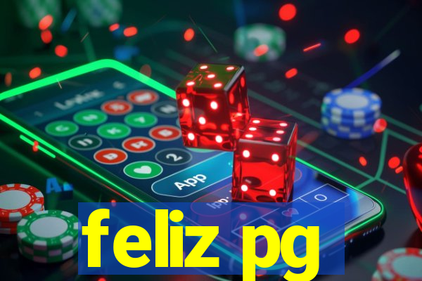 feliz pg