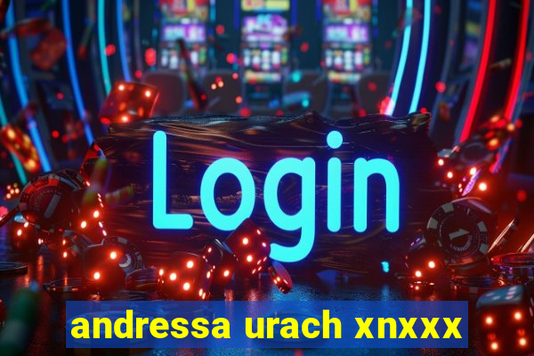 andressa urach xnxxx
