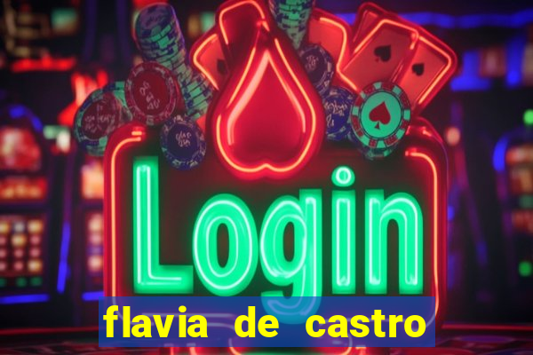 flavia de castro dos santos franquelin