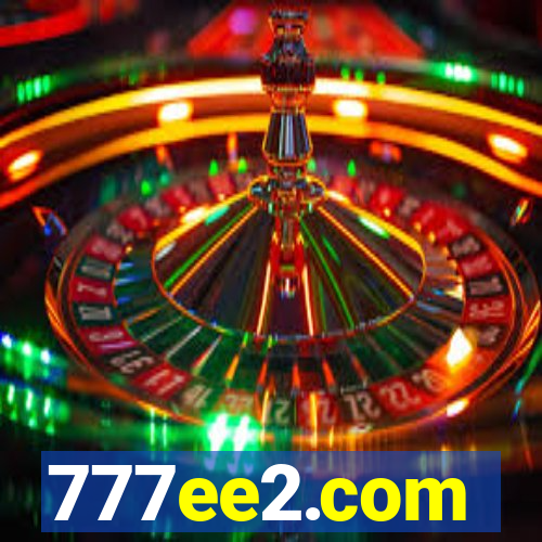 777ee2.com