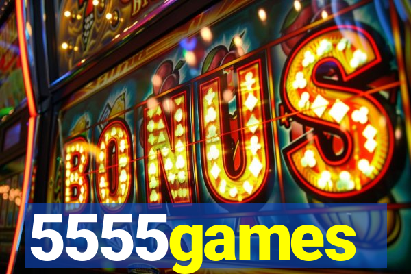 5555games
